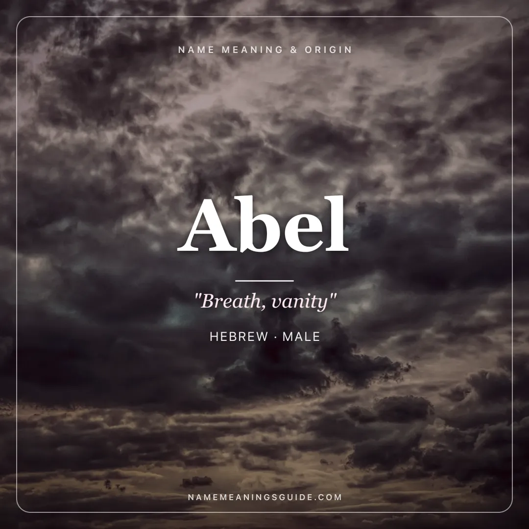 Abel name meaning "Breath, vanity" - Hebrew male name share card | NameMeanings