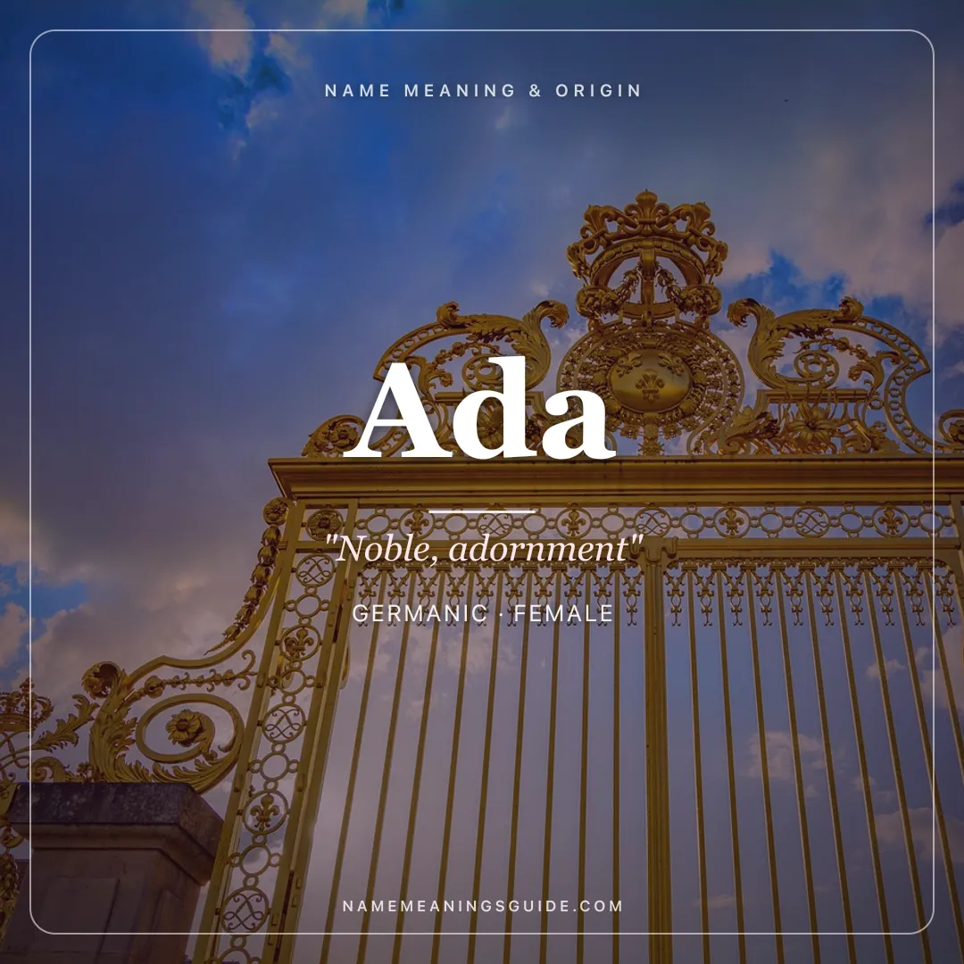 Ada name meaning "Noble, adornment" - Germanic female name share card | NameMeanings