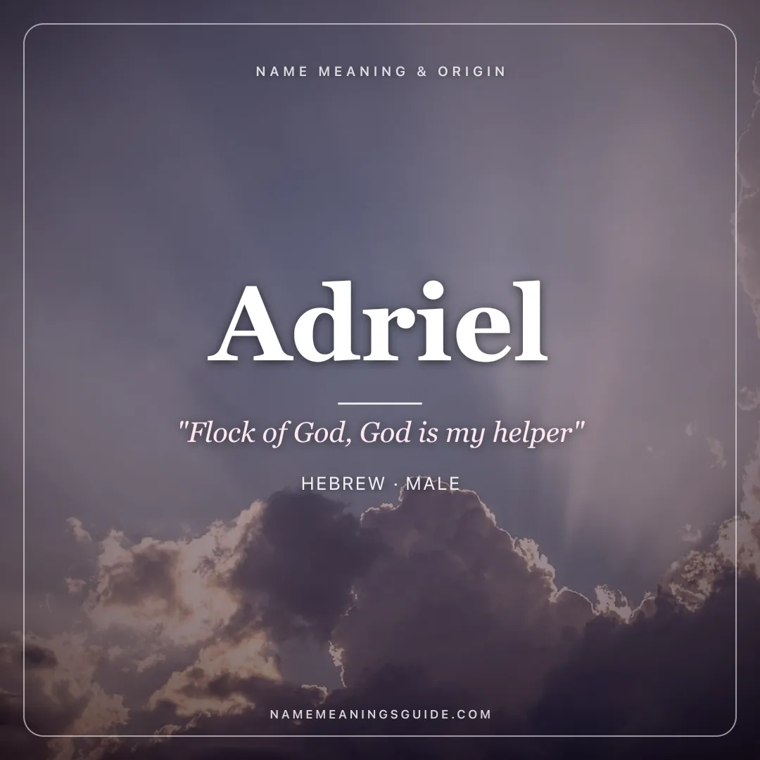 Adriel name meaning "Flock of God, God is my helper" - Hebrew male name share card | NameMeanings