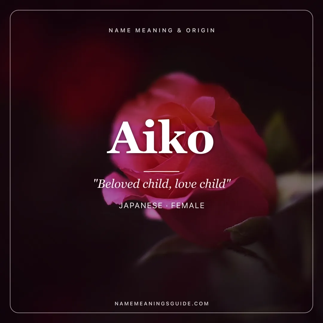 Aiko name meaning "Beloved child, love child" - Japanese female name share card | NameMeanings