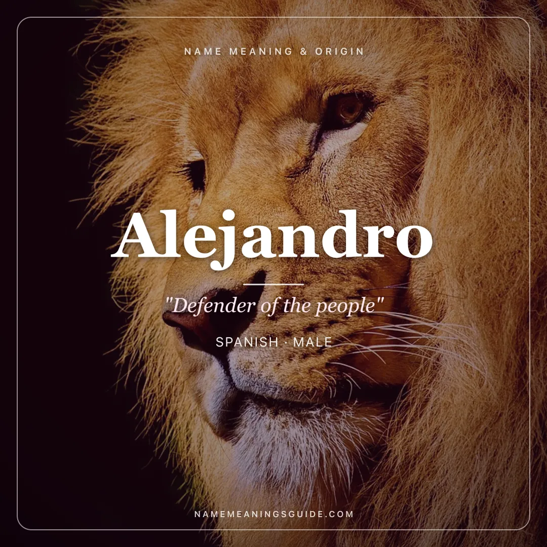 Alejandro name meaning "Defender of the people" - Spanish male name share card | NameMeanings