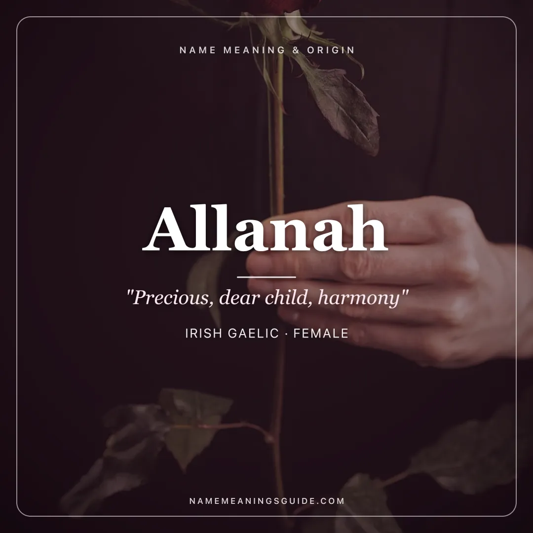 Allanah name meaning "Precious, dear child, harmony" - Irish Gaelic female name share card | NameMeanings