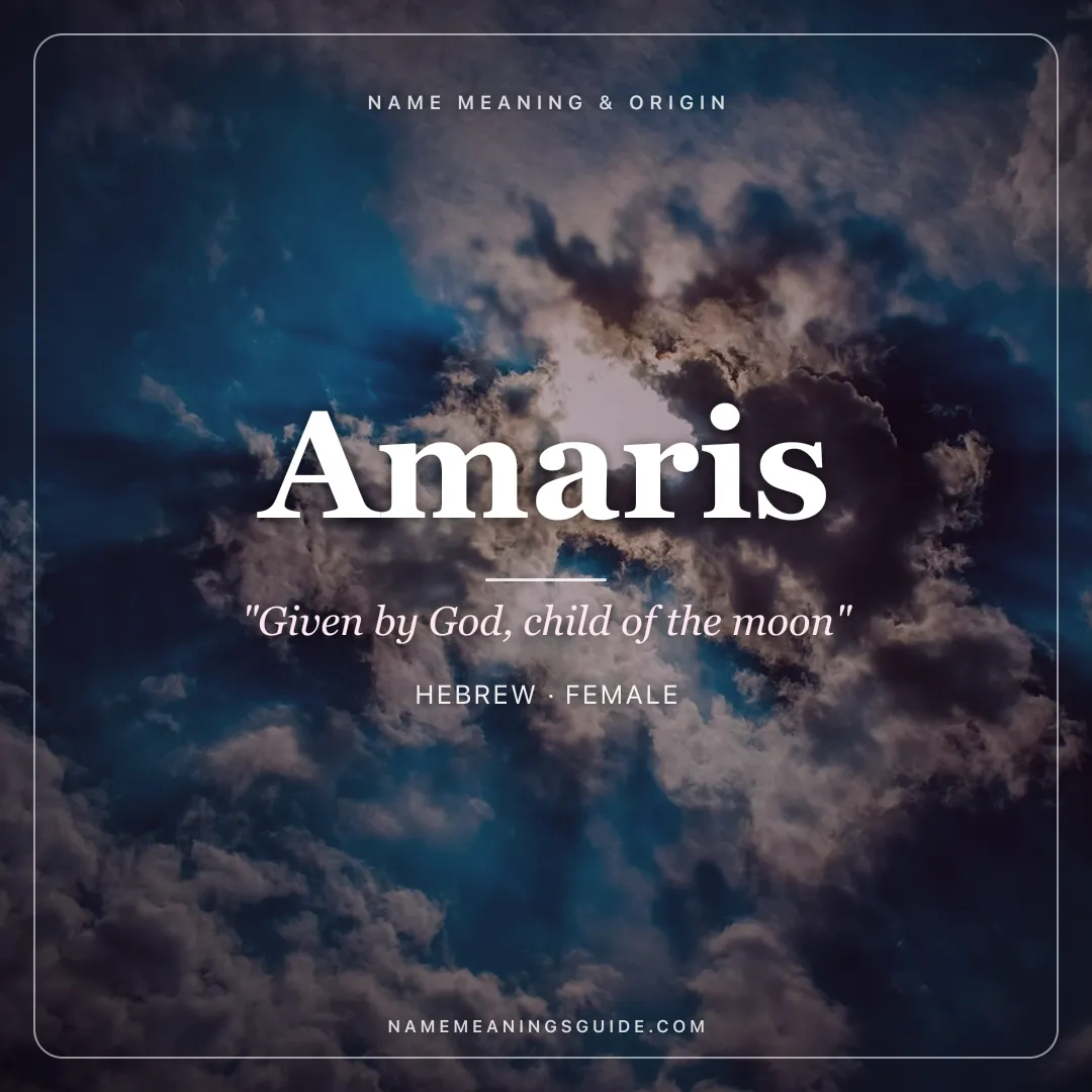 Amaris name meaning "Given by God, child of the moon" - Hebrew female name share card | NameMeanings