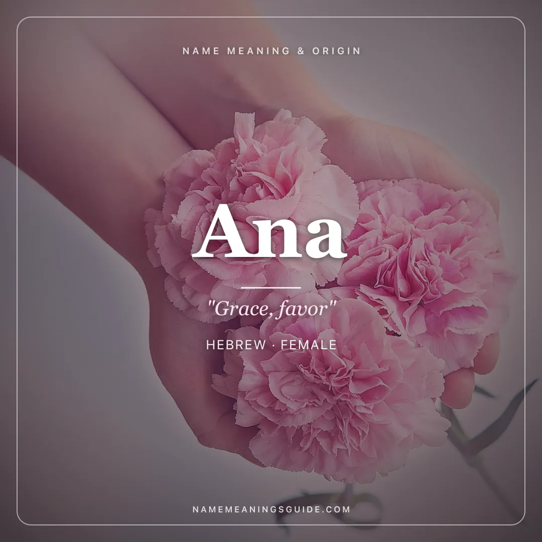 Ana name meaning "Grace, favor" - Hebrew female name share card | NameMeanings