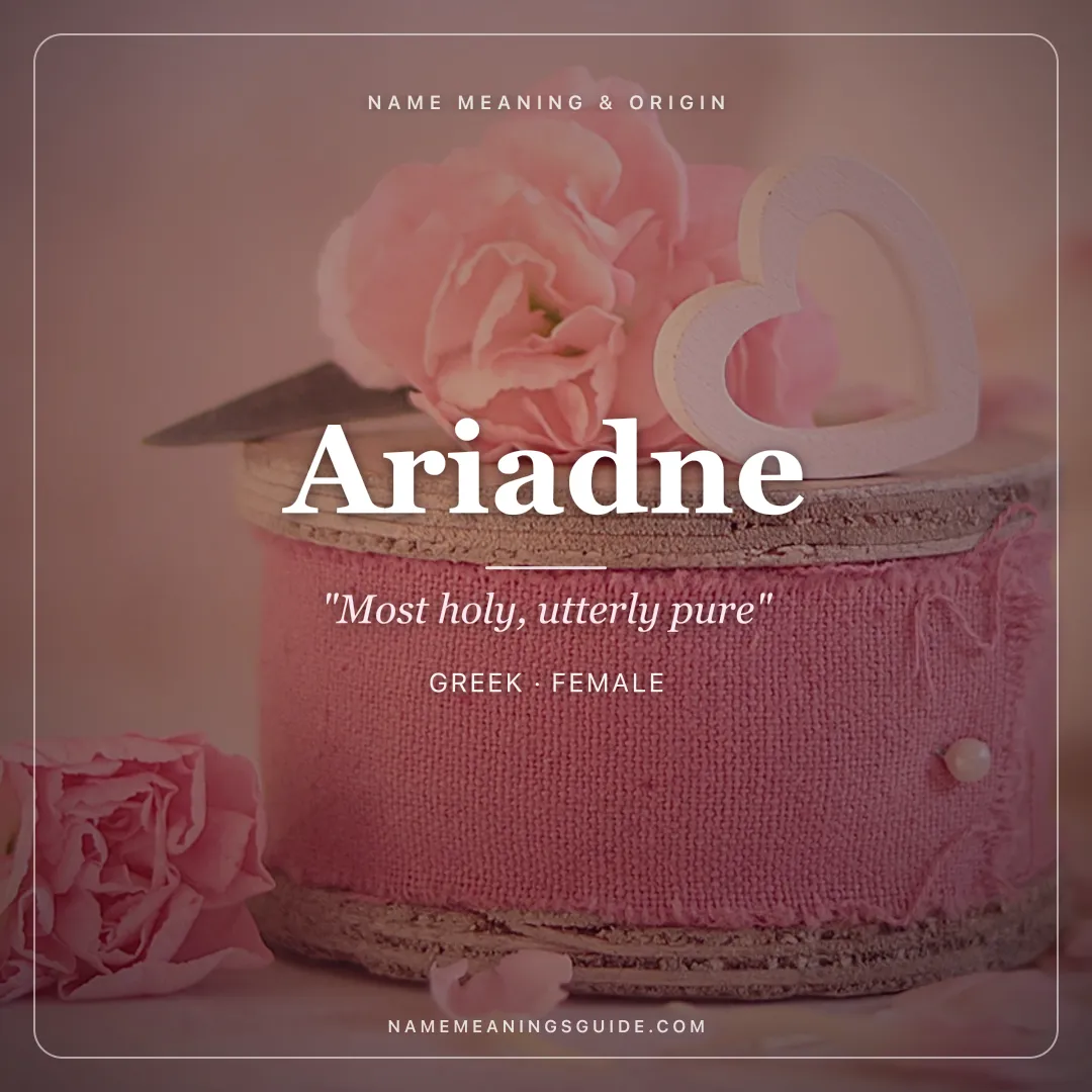 Ariadne name meaning "Most holy, utterly pure" - Greek female name share card | NameMeanings
