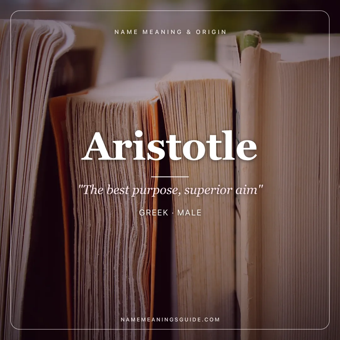 Aristotle name meaning "The best purpose, superior aim" - Greek male name share card | NameMeanings