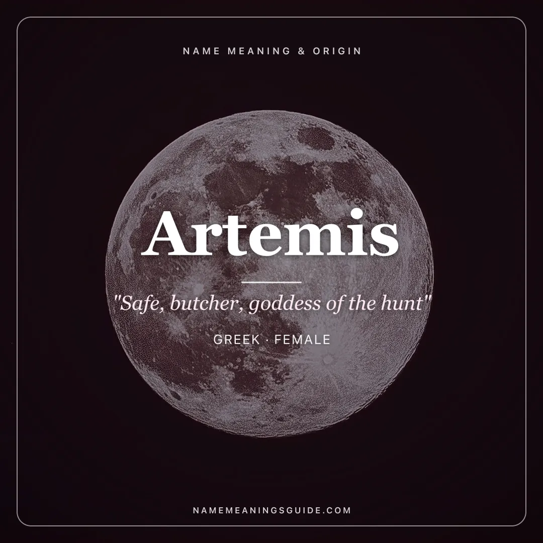 Artemis name meaning "Safe, butcher, goddess of the hunt" - Greek female name share card | NameMeanings