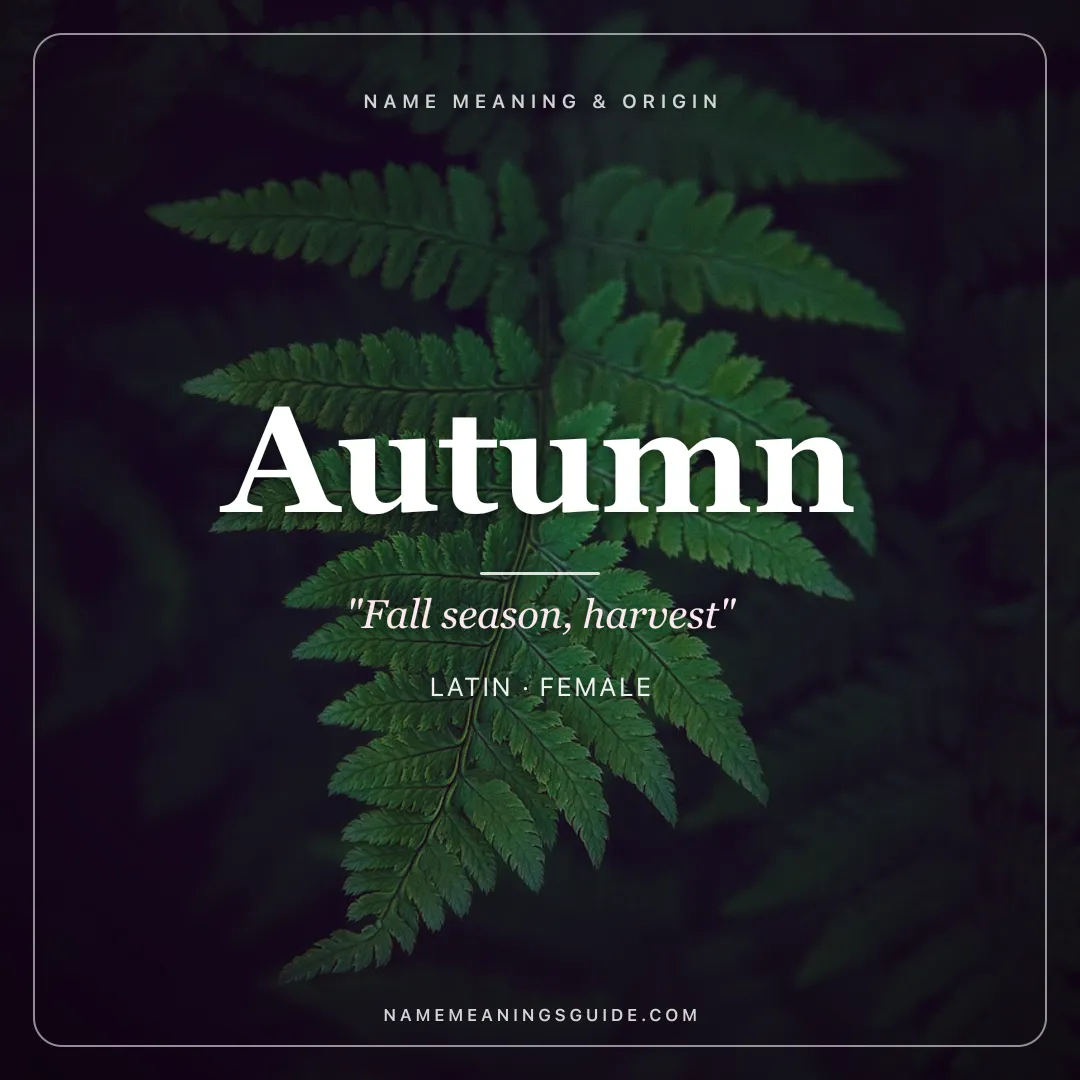Autumn name meaning "Fall season, harvest" - Latin female name share card | NameMeanings