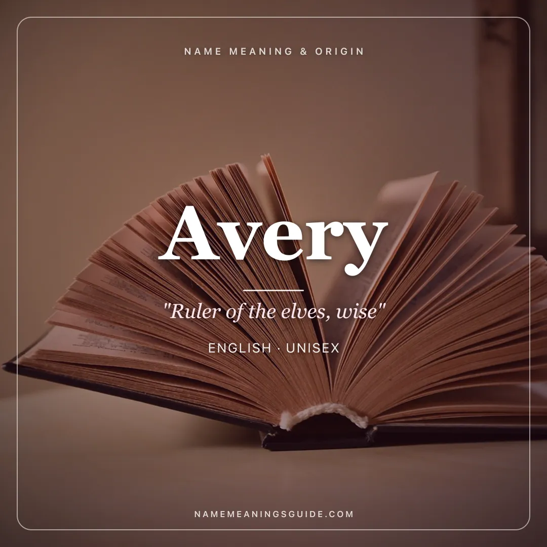 Avery name meaning "Ruler of the elves, wise" - English unisex name share card | NameMeanings