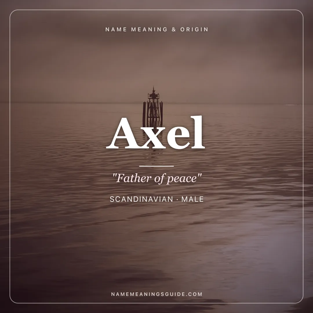 Axel name meaning "Father of peace" - Scandinavian male name share card | NameMeanings