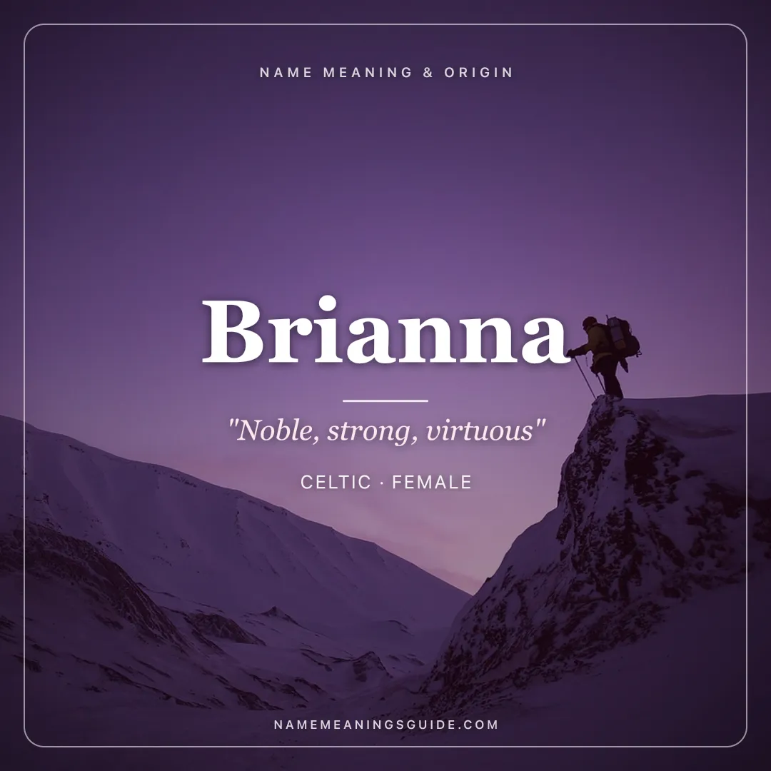 Brianna name meaning "Noble, strong, virtuous" - Celtic female name share card | NameMeanings