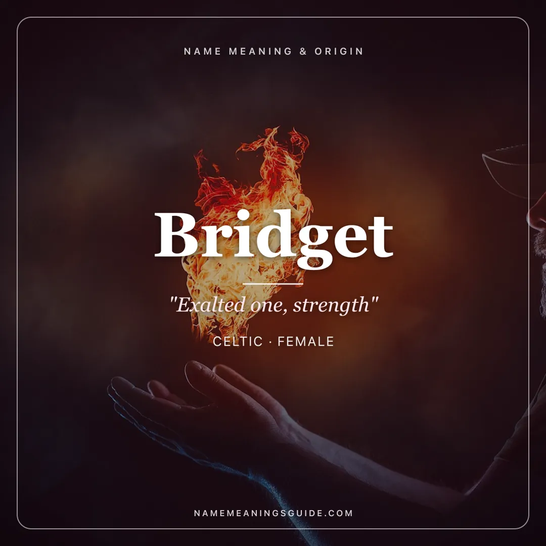 Bridget name meaning "Exalted one, strength" - Celtic female name share card | NameMeanings