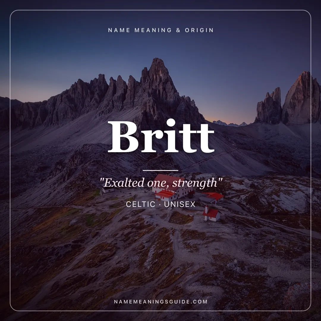 Britt name meaning "Exalted one, strength" - Celtic unisex name share card | NameMeanings