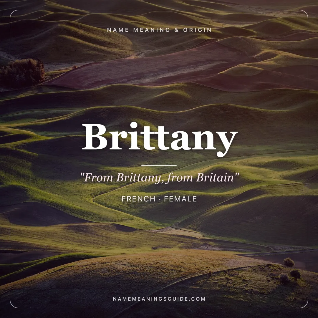 Brittany name meaning "From Brittany, from Britain" - French, Celtic female name share card | NameMeanings