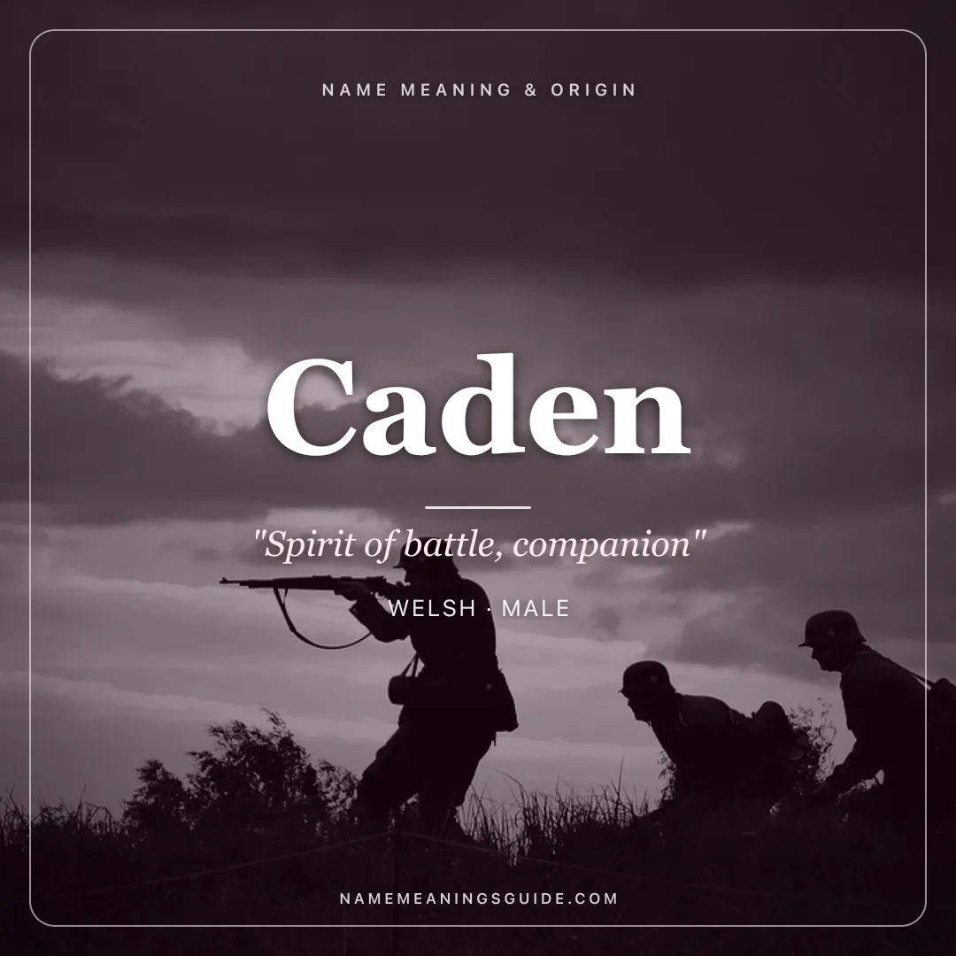 Caden name meaning "Spirit of battle, companion" - Welsh, Irish male name share card | NameMeanings