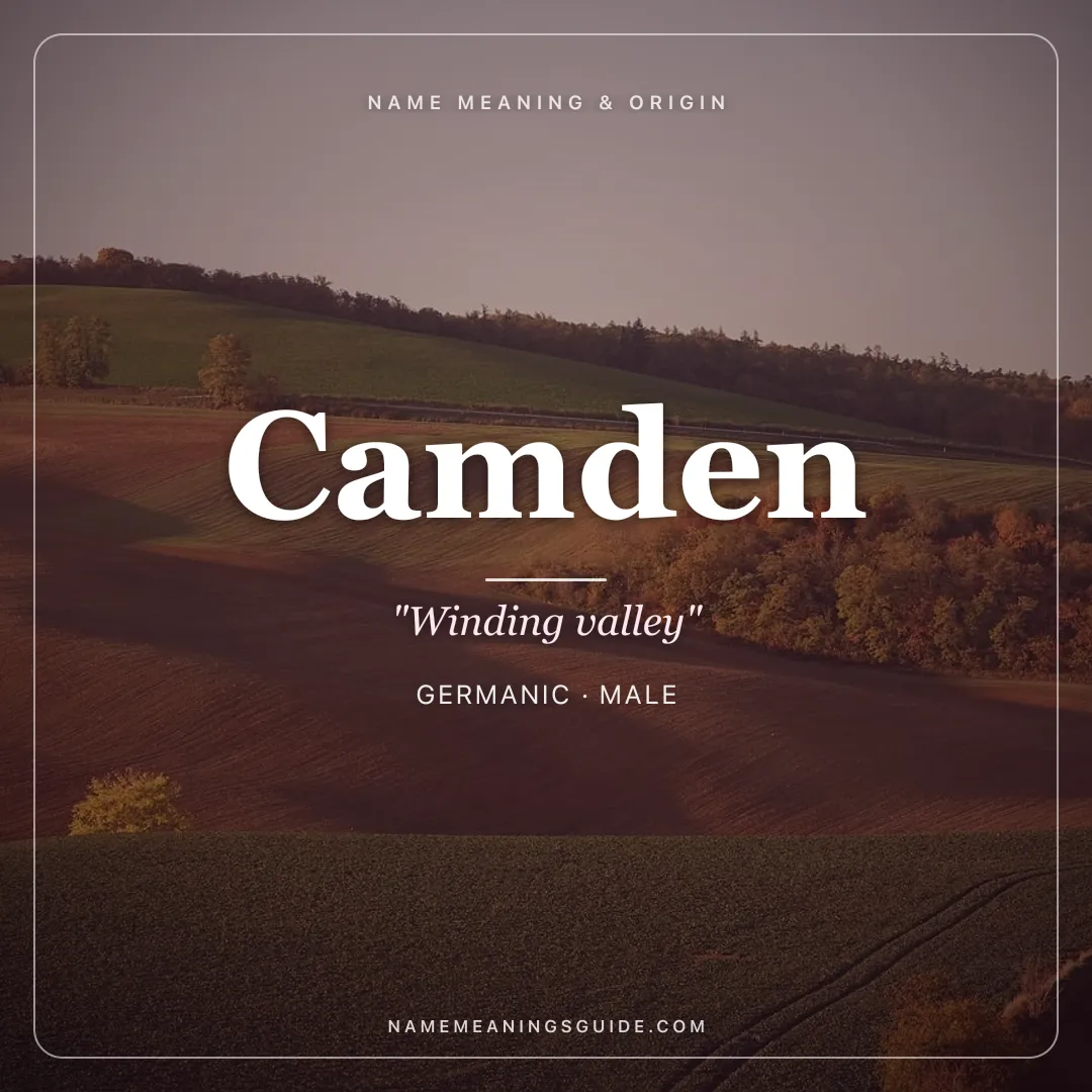 Camden name meaning "Winding valley" - Germanic male name share card | NameMeanings
