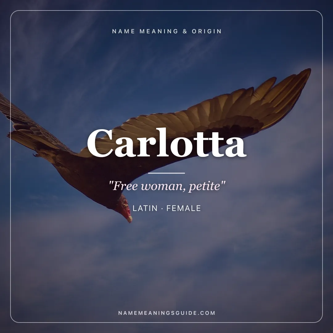 Carlotta name meaning "Free woman, petite" - Latin female name share card | NameMeanings