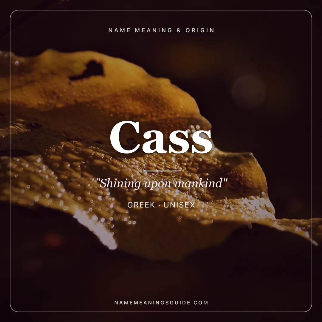Cass name meaning "Shining upon mankind" - Greek unisex name share card | NameMeanings