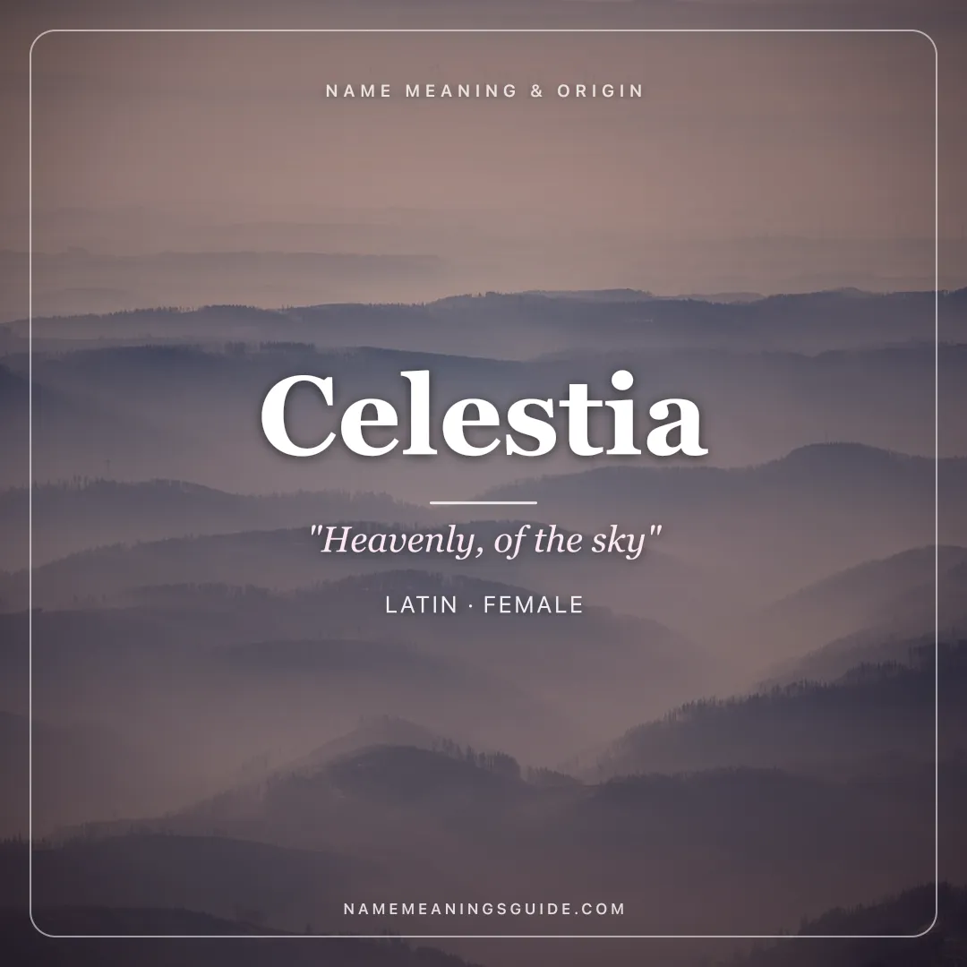 Celestia name meaning "Heavenly, of the sky" - Latin female name share card | NameMeanings