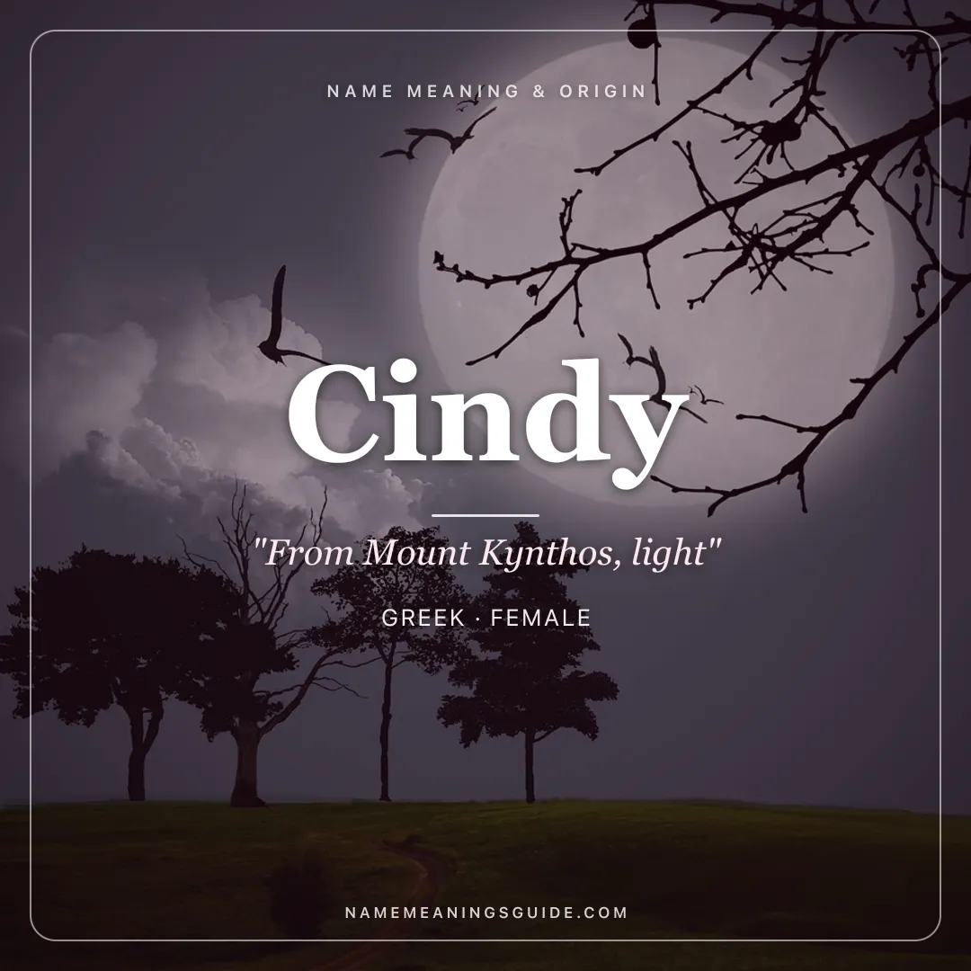 Cindy name meaning "From Mount Kynthos, light" - Greek female name share card | NameMeanings