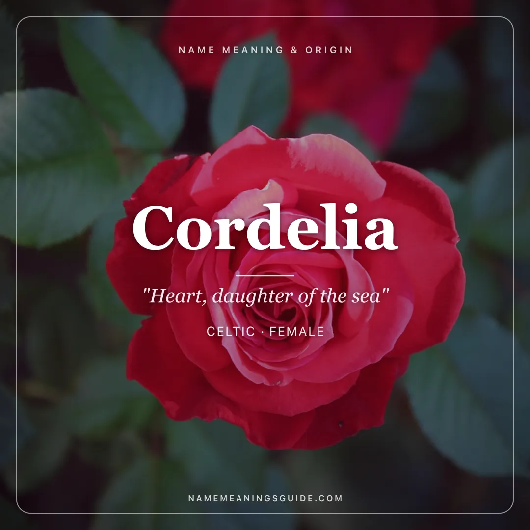 Cordelia name meaning "Heart, daughter of the sea" - Celtic, Latin female name share card | NameMeanings