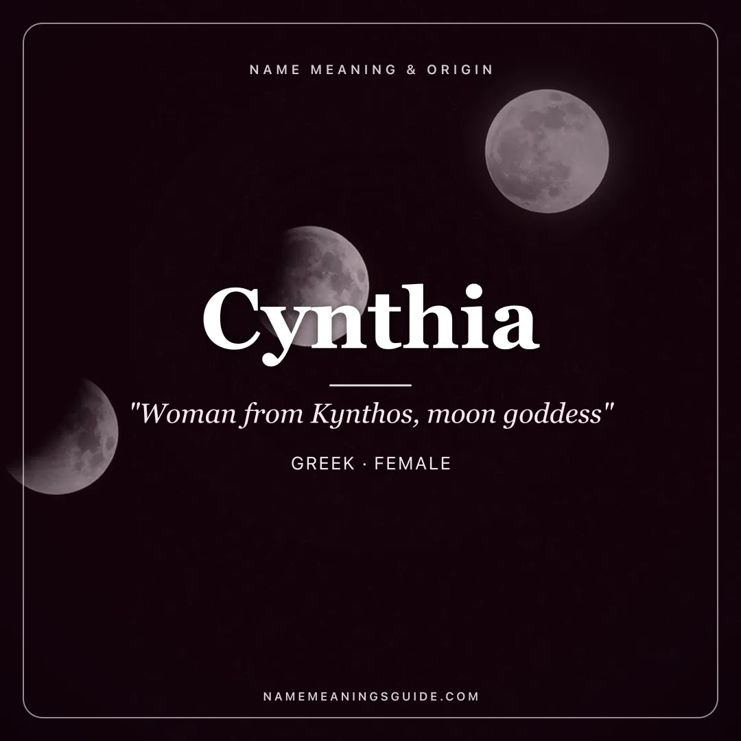 Cynthia name meaning "Woman from Kynthos, moon goddess" - Greek female name share card | NameMeanings