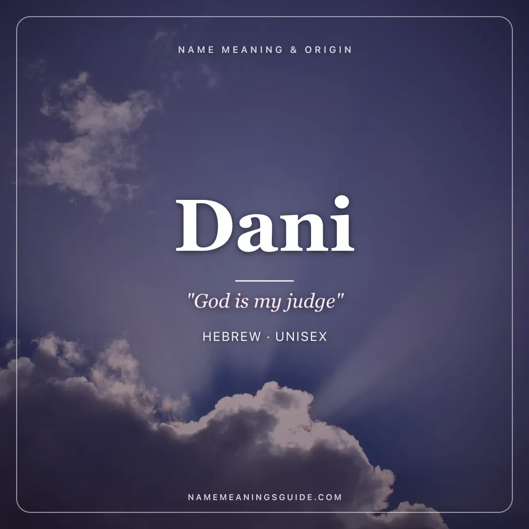 Dani name meaning "God is my judge" - Hebrew unisex name share card | NameMeanings