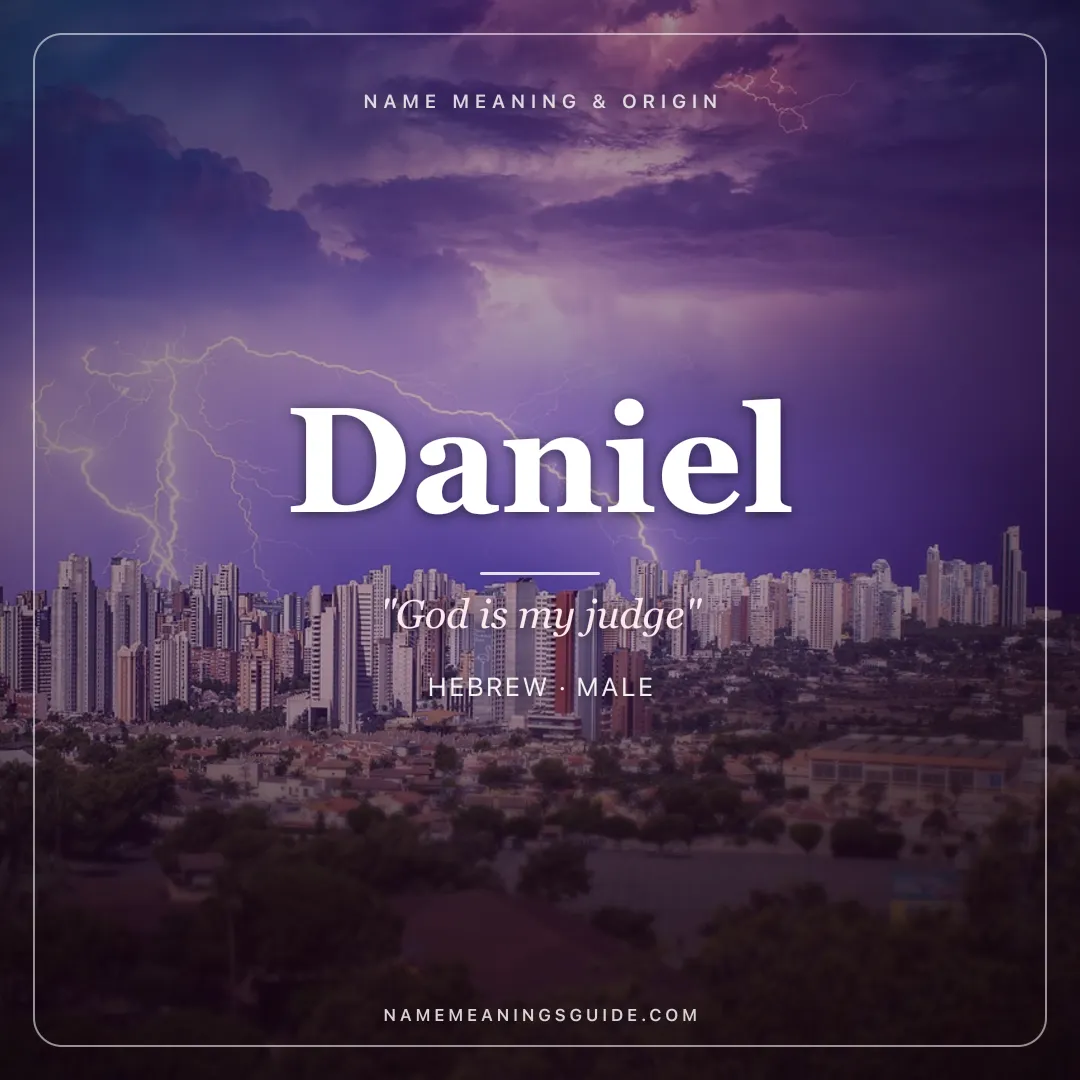 Daniel name meaning "God is my judge" - Hebrew male name share card | NameMeanings