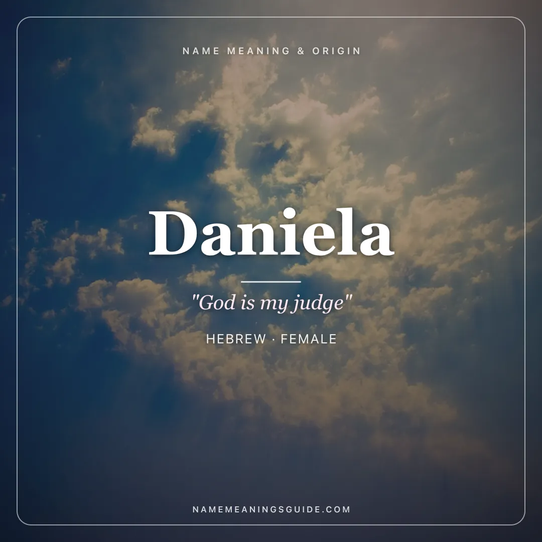 Daniela name meaning "God is my judge" - Hebrew female name share card | NameMeanings