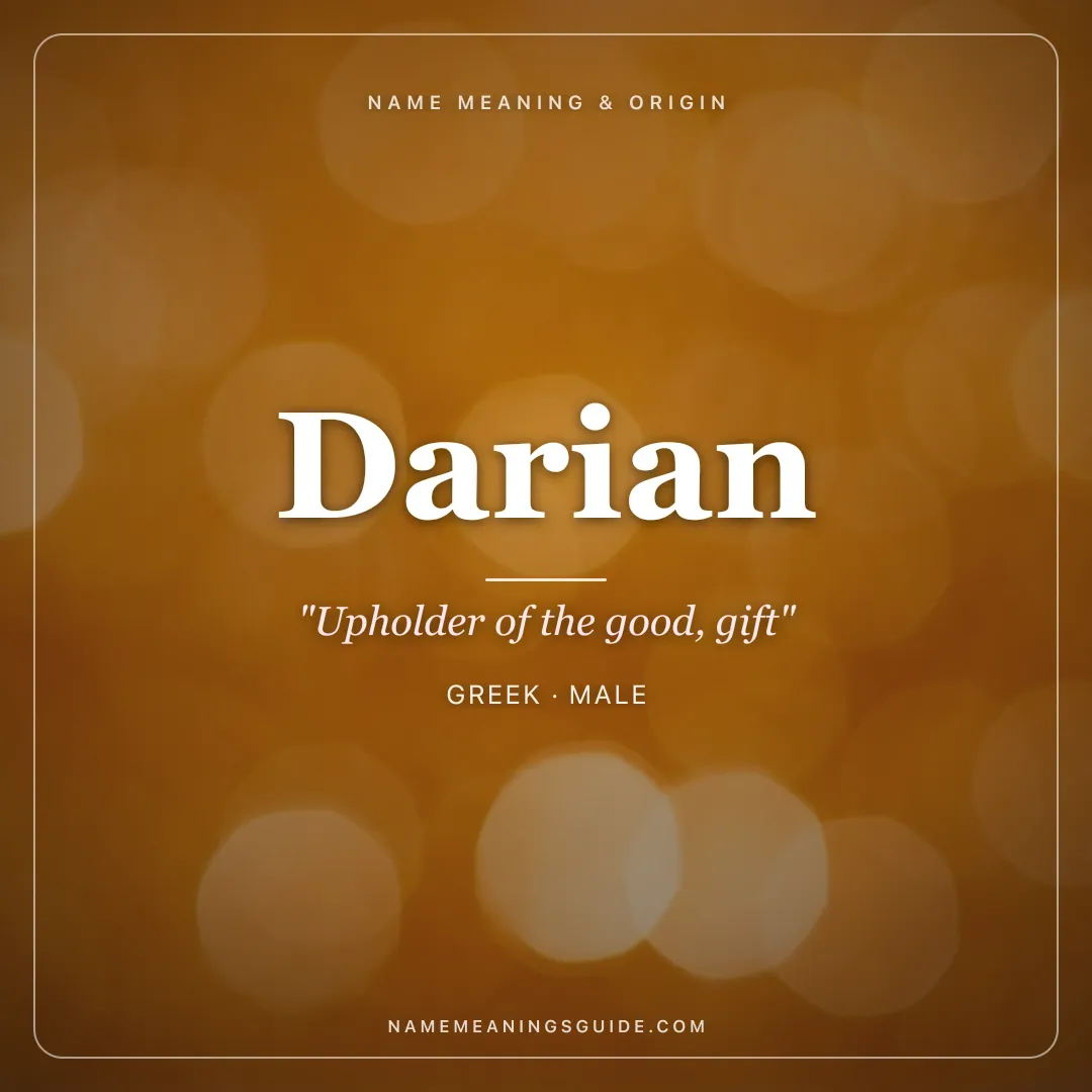 Darian name meaning "Upholder of the good, gift" - Greek male name share card | NameMeanings