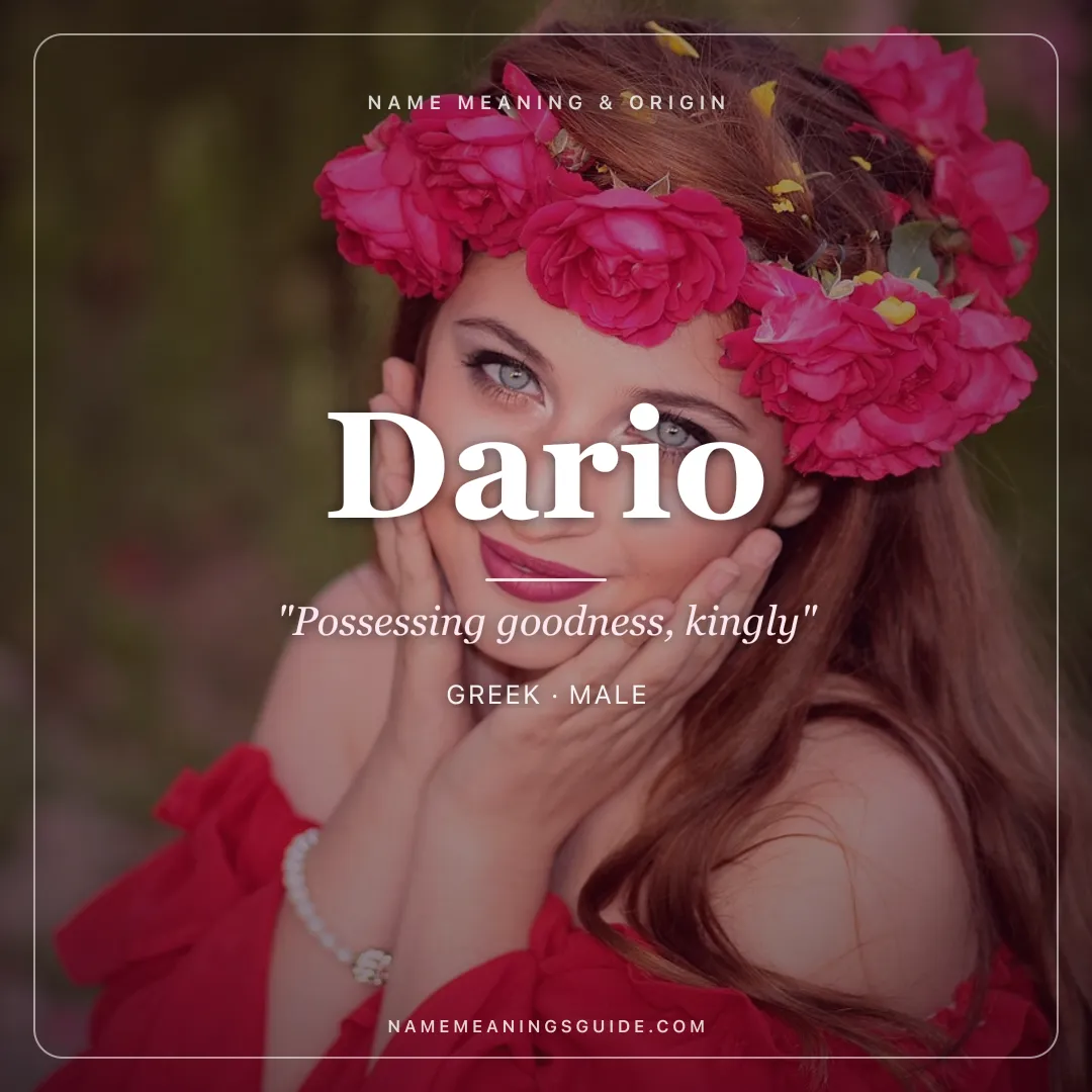 Dario name meaning "Possessing goodness, kingly" - Greek male name share card | NameMeanings