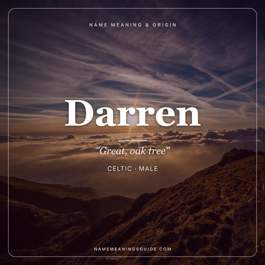 Darren name meaning "Great, oak tree" - Celtic male name share card | NameMeanings