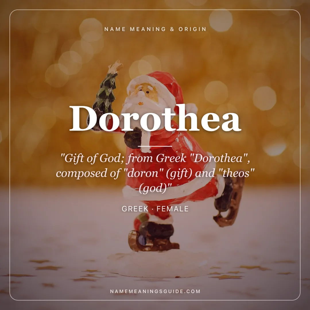 Dorothea name meaning "Gift of God; from Greek "Dorothea", composed of "doron" (gift) and "theos" (god)" - Greek female name share card | NameMeanings