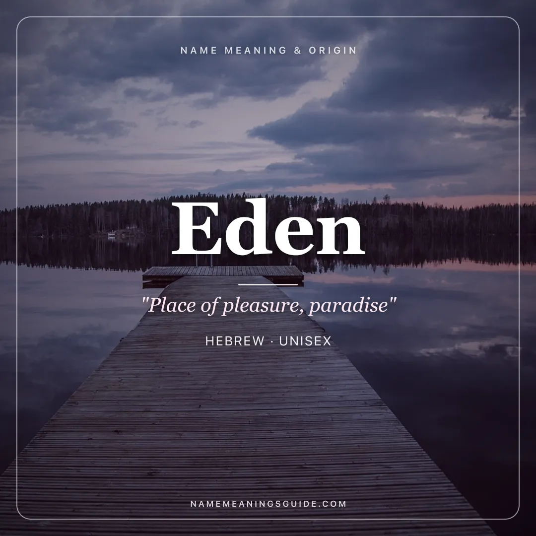 Eden name meaning "Place of pleasure, paradise" - Hebrew unisex name share card | NameMeanings