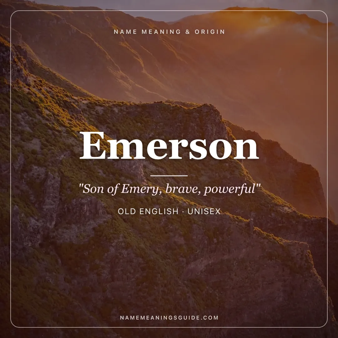Emerson name meaning "Son of Emery, brave, powerful" - Old English, Germanic unisex name share card | NameMeanings