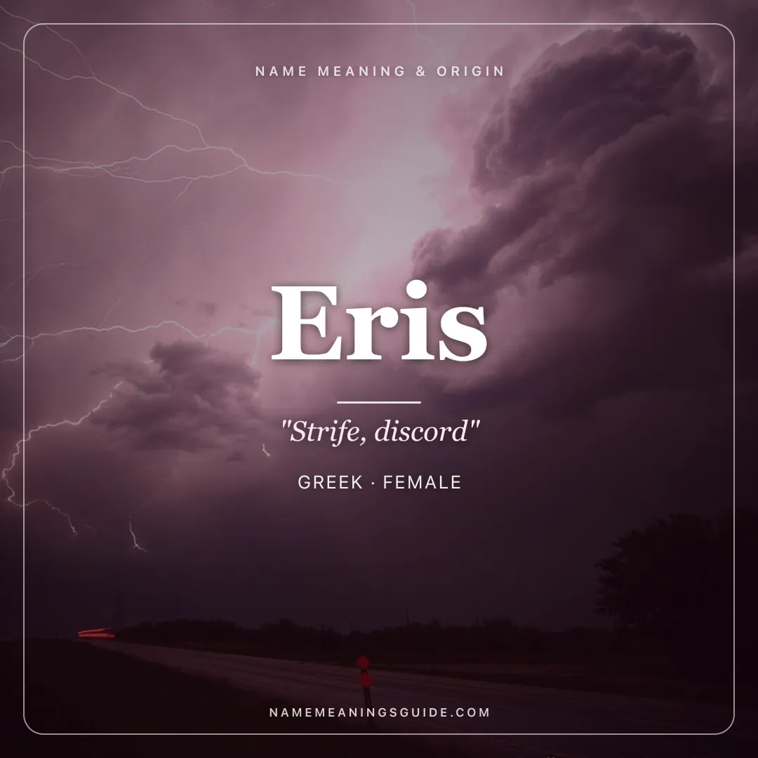 Eris name meaning "Strife, discord" - Greek female name share card | NameMeanings