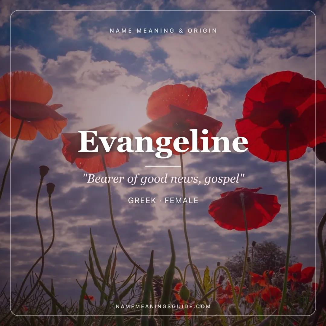 Evangeline name meaning "Bearer of good news, gospel" - Greek female name share card | NameMeanings