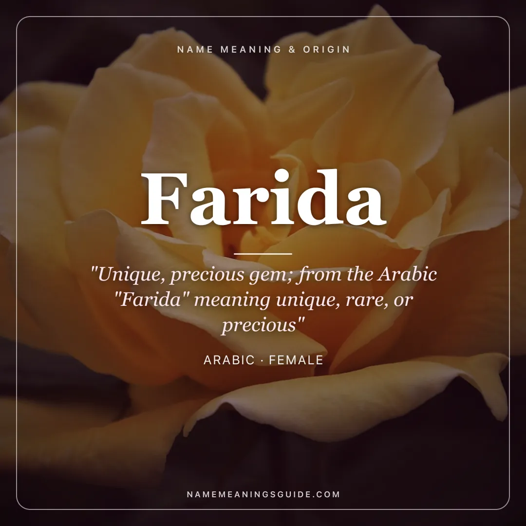 Farida name meaning "Unique, precious gem; from the Arabic "Farida" meaning unique, rare, or precious" - Arabic female name share card | NameMeanings