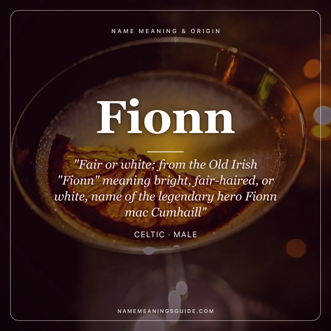 Fionn name meaning "Fair or white; from the Old Irish "Fionn" meaning bright, fair-haired, or white, name of the legendary hero Fionn mac Cumhaill" - Celtic male name share card | NameMeanings