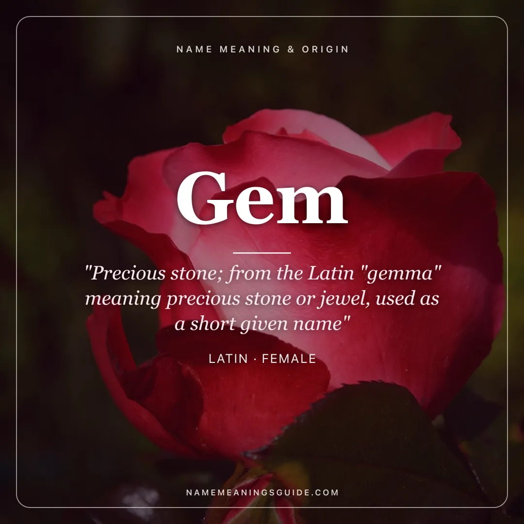 Gem name meaning "Precious stone; from the Latin "gemma" meaning precious stone or jewel, used as a short given name" - Latin female name share card | NameMeanings