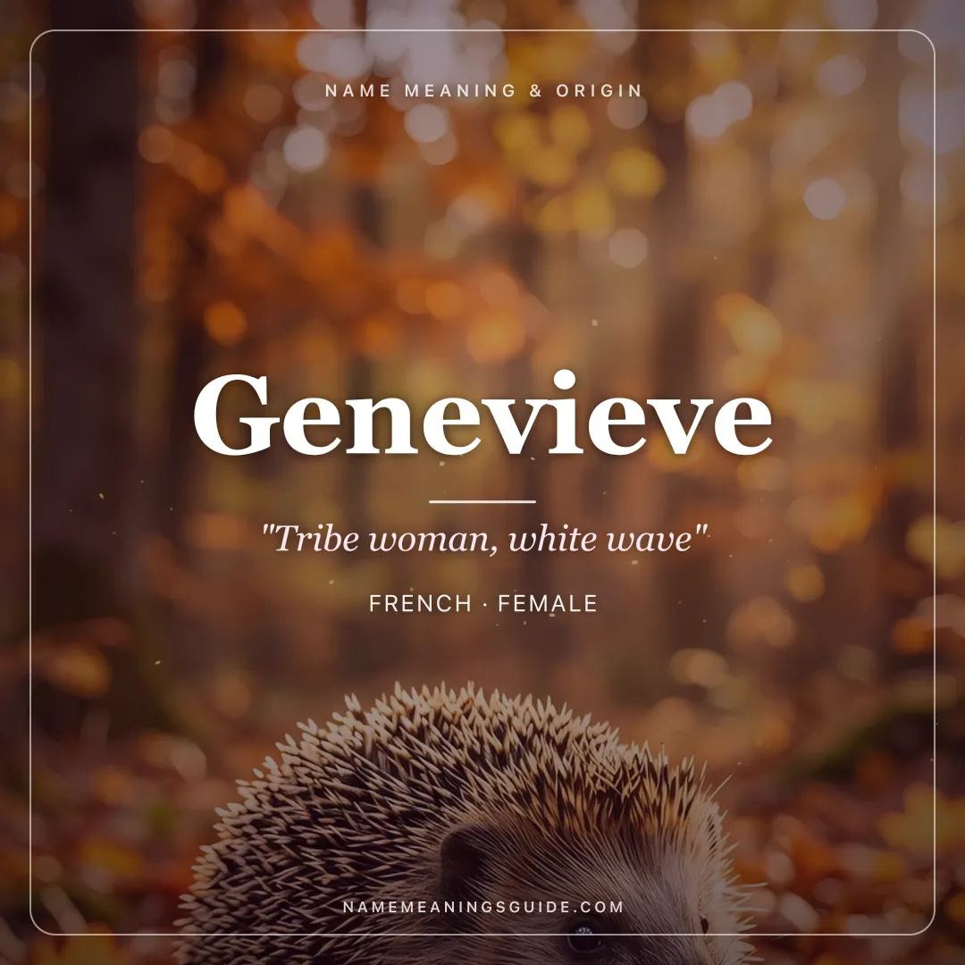 Genevieve name meaning "Tribe woman, white wave" - French, Celtic, Germanic female name share card | NameMeanings