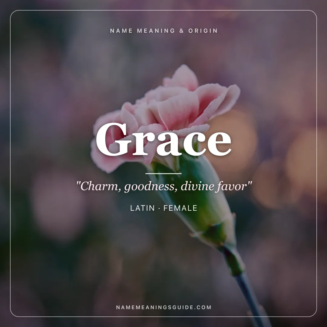 Grace name meaning "Charm, goodness, divine favor" - Latin female name share card | NameMeanings