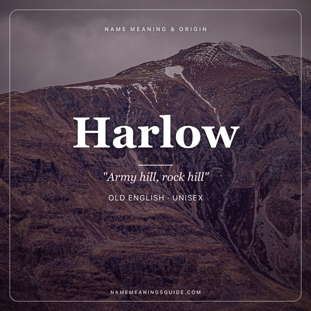 Harlow name meaning "Army hill, rock hill" - Old English unisex name share card | NameMeanings