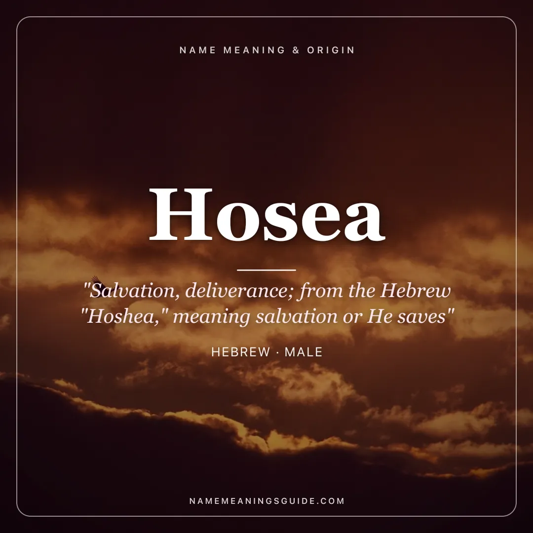 Hosea name meaning "Salvation, deliverance; from the Hebrew "Hoshea," meaning salvation or He saves" - Hebrew male name share card | NameMeanings