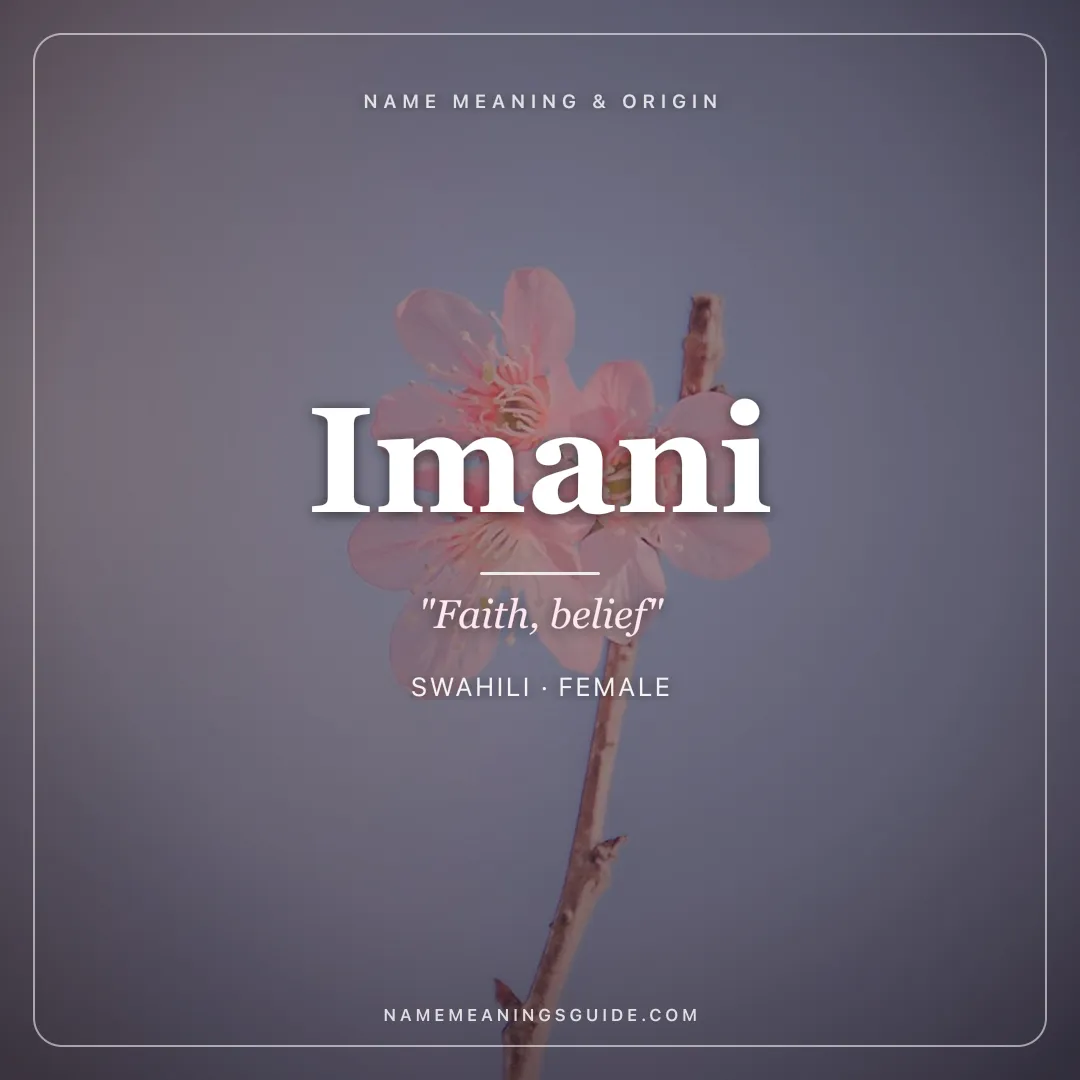 Imani name meaning "Faith, belief" - Swahili, Arabic female name share card | NameMeanings