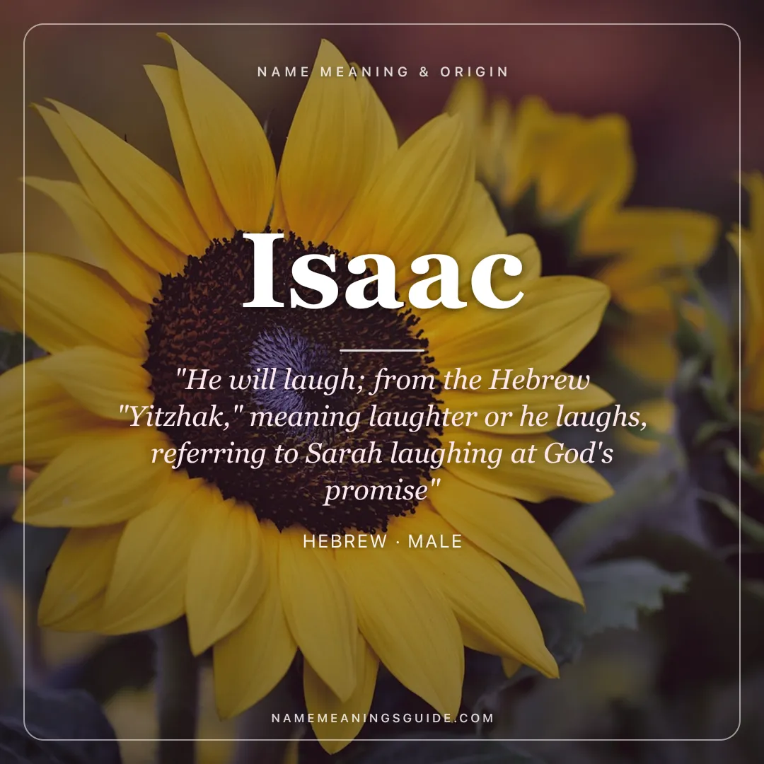 Isaac name meaning "He will laugh; from the Hebrew "Yitzhak," meaning laughter or he laughs, referring to Sarah laughing at God's promise" - Hebrew male name share card | NameMeanings
