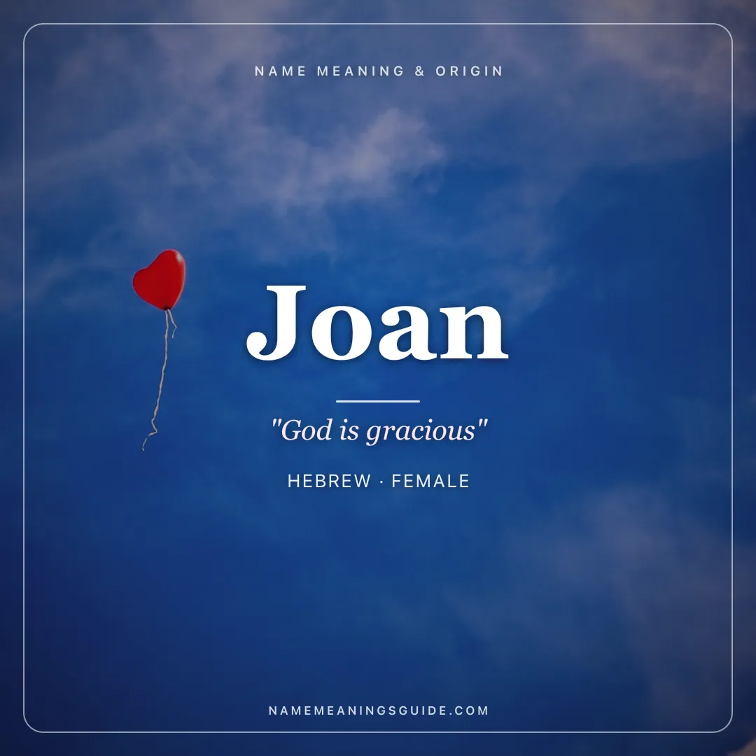 Joan name meaning "God is gracious" - Hebrew, English female name share card | NameMeanings