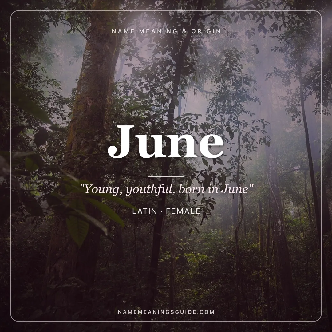 June name meaning "Young, youthful, born in June" - Latin female name share card | NameMeanings