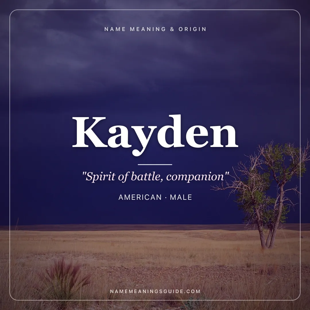 Kayden name meaning "Spirit of battle, companion" - American, Arabic male name share card | NameMeanings