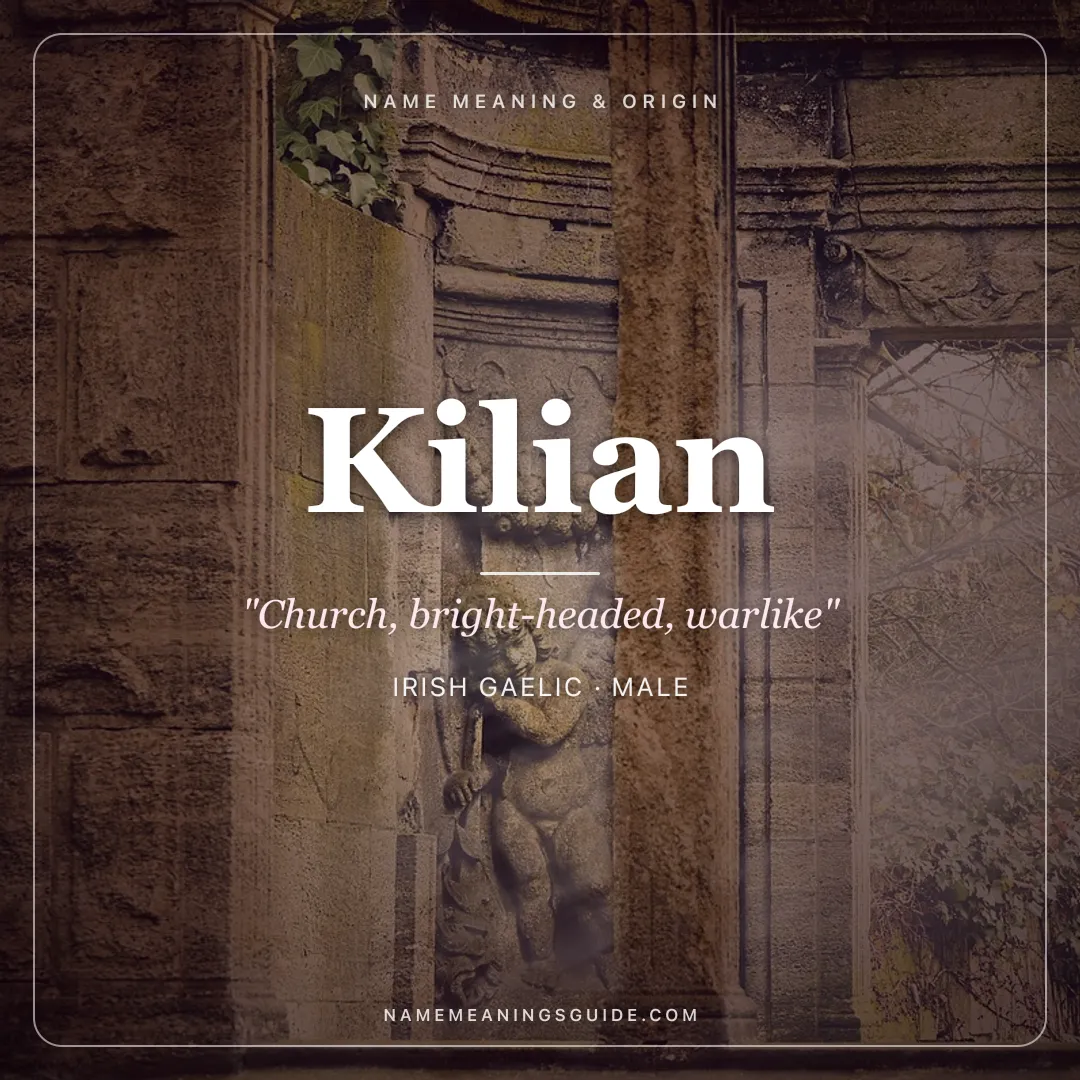 Kilian name meaning "Church, bright-headed, warlike" - Irish Gaelic, Celtic male name share card | NameMeanings